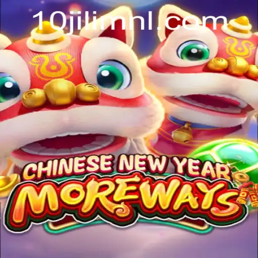 Exploring the Thrills of CHINESENEWYEARMOREWAYS: A New Horizon in Gaming