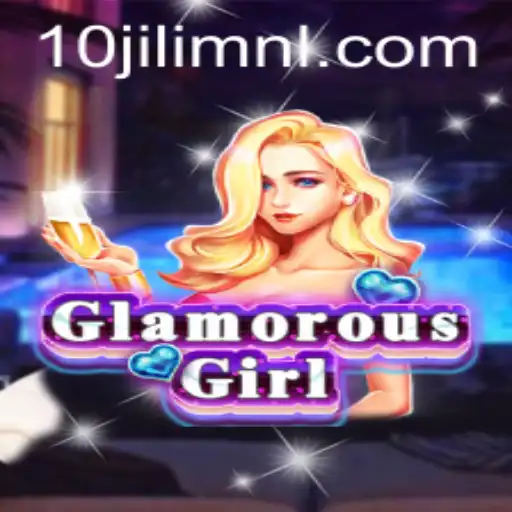 Discover the Charm of GlamorousGirl at 10JILI.COM