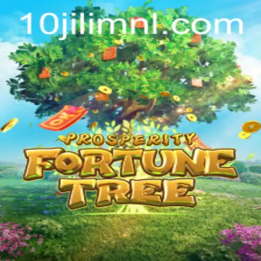 Exploring the Enchanting World of ProsperityFortuneTree on 10JILI.COM